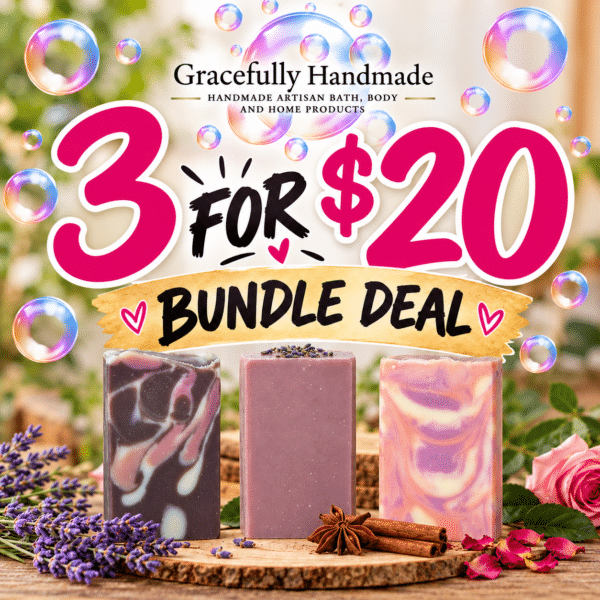 3 for $20- Buy More, Save More Soap Bundle